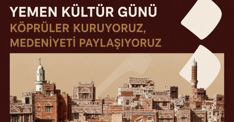 Tavakkol Karman Vakfı sponsorluğunda “Yemen Kültür Günü” etkinliği Sakarya’da düzenleniyor
